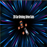 2D Car Driving: Drive Safe img